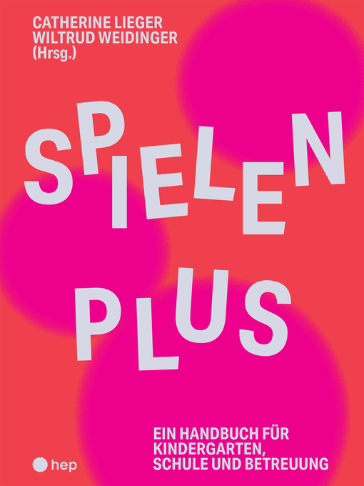 Title details for Spielen Plus (E-Book) by Catherine Lieger - Available